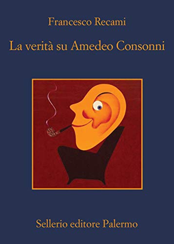 La verità su Amedeo Consonni book cover