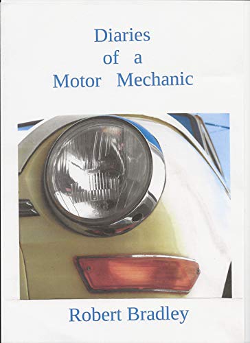 Diaries of a Motor Mechanic