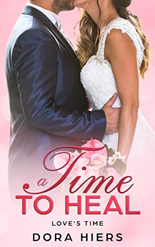 A Time to Heal book cover