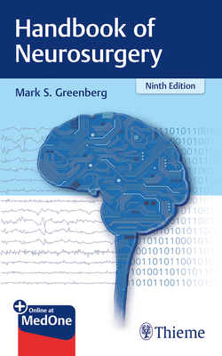 Handbook of Neurosurgery by Mark S. Greenberg | Goodreads