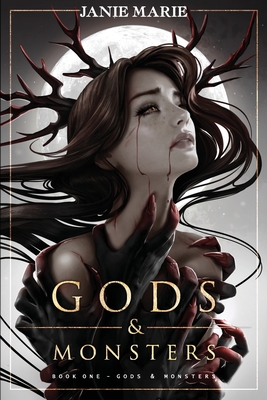 Gods & Monsters (Gods & Monsters, #1)