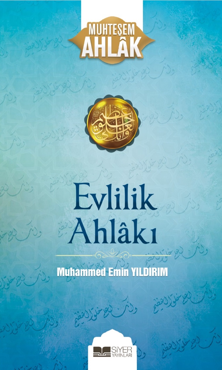 Evlilik Ahlakı / Muhteşem Ahlak Serisi 1