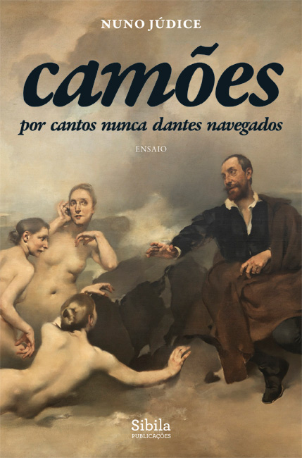 Camões — Por Cantos Nunca Dantes Navegados book cover