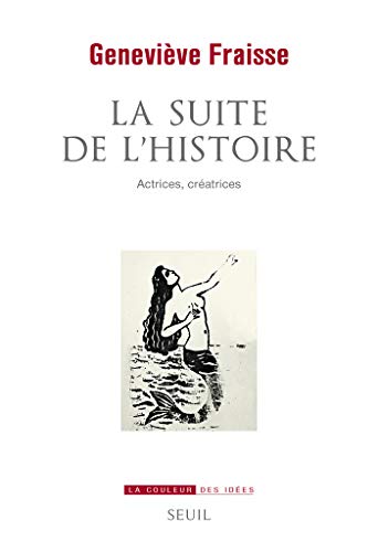 La suite de l'histoire - Actrices, créatrices book cover
