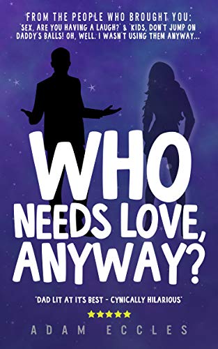 Who Needs Love, Anyway?