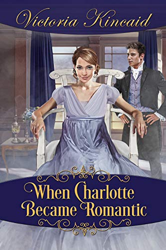 When Charlotte Became Romantic book cover