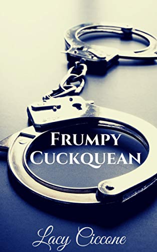 Frumpy Cuckquean by Lacy Ciccone | Goodreads