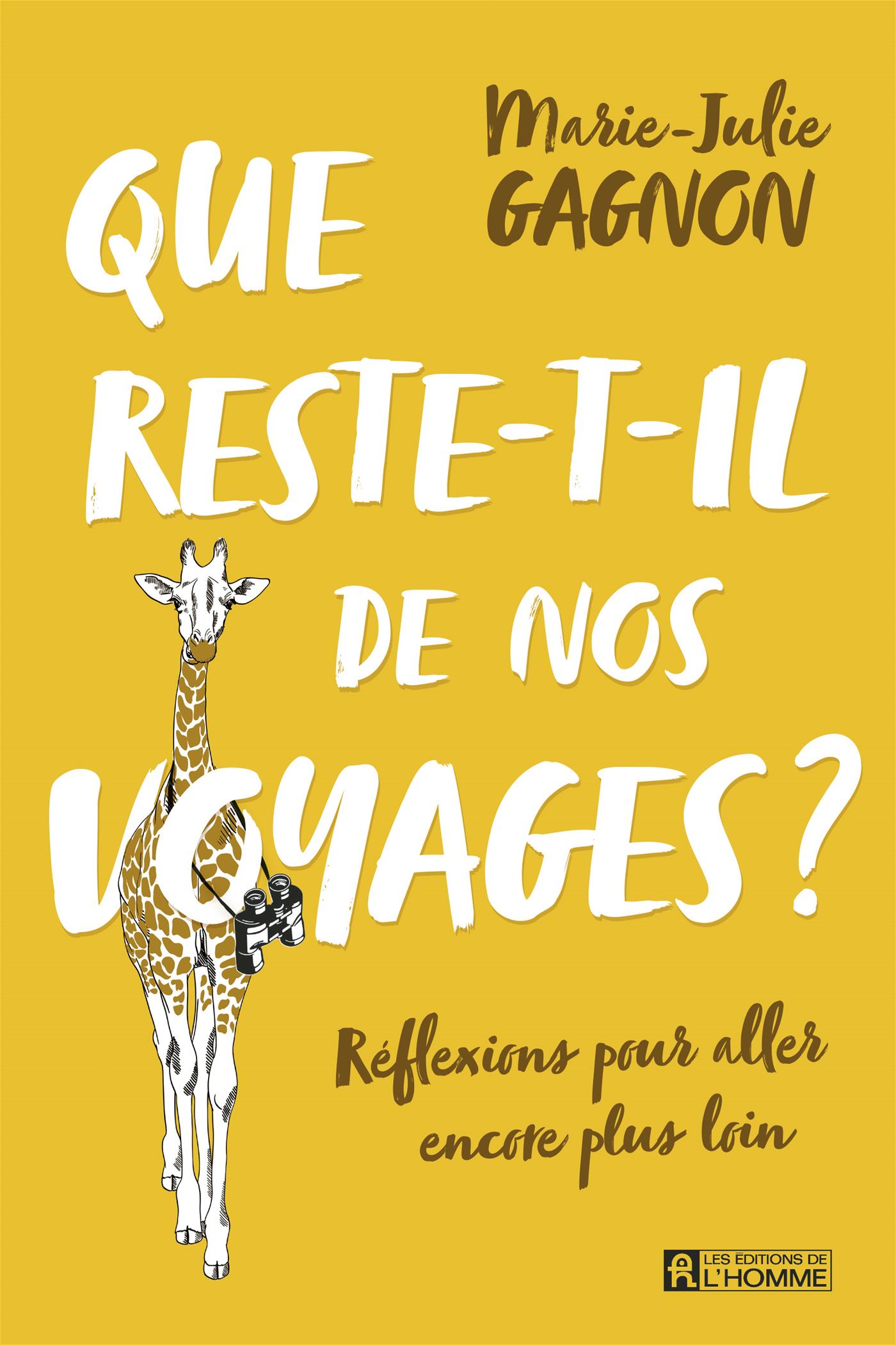 Que reste-t-il de nos voyages ? book cover