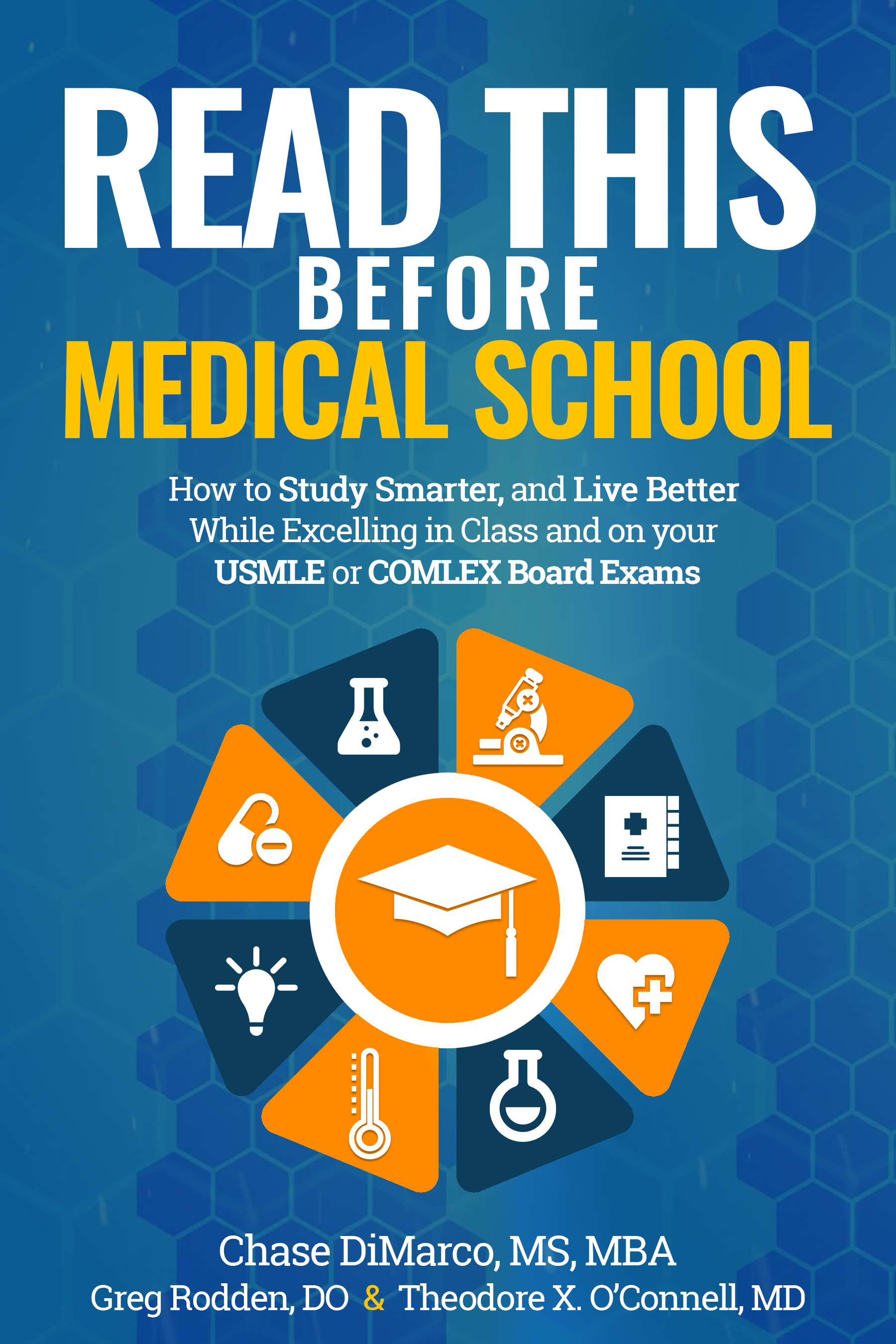Read This Before Medical School How to Study Smarter and Live Better