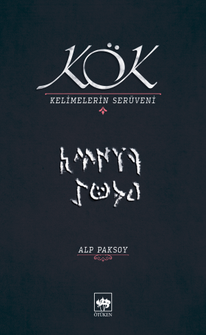 Kök & Kelimelerin Serüveni book cover