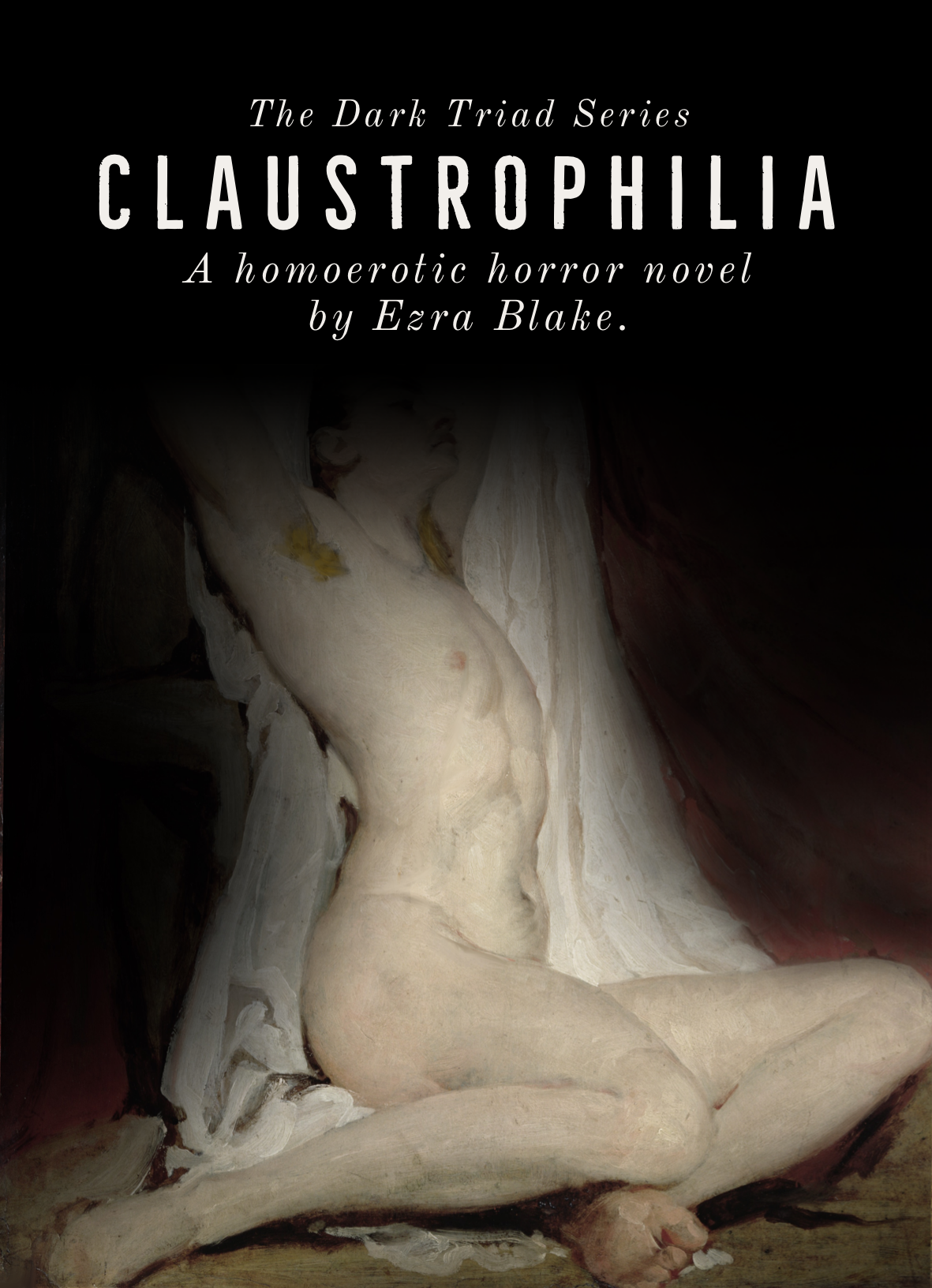 Claustrophilia (The Dark Triad, #1)
