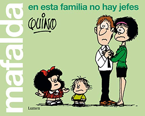 Mafalda. En esta familia no hay jefes book cover