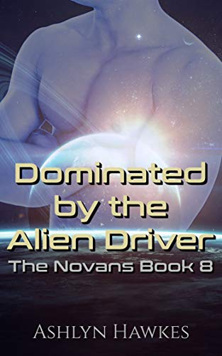 Dominated by the Alien Driver book cover