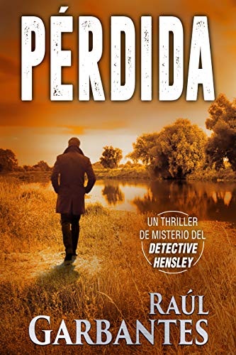 Pérdida: Un thriller de misterio del detective Hensley (Casos de Bar Harbor nº 3)