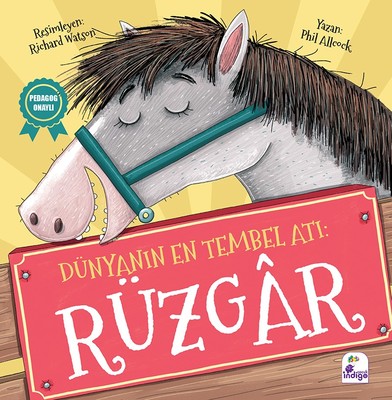 Dünyanın En Tembel Atı Rüzgar