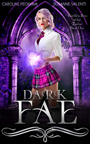 Dark Fae (Ruthless Boys of the Zodiac, #1)