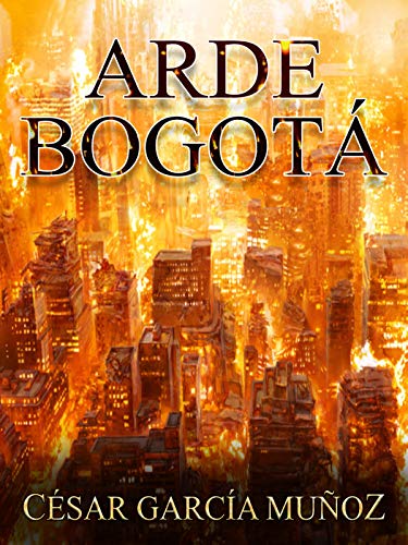 Arde Bogotá book cover