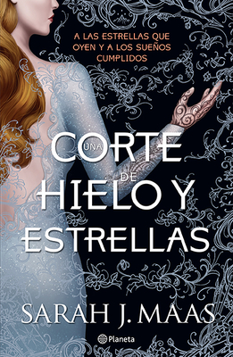 Una corte de hielo y estrellas (Una corte de rosas y espinas, #3.5)