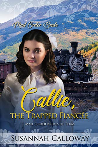 Callie, the Trapped Fiancée book cover
