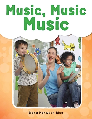 Music, Music, Music by Dona Herweck Rice | Goodreads