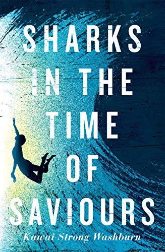 Sharks In the Time of Saviours