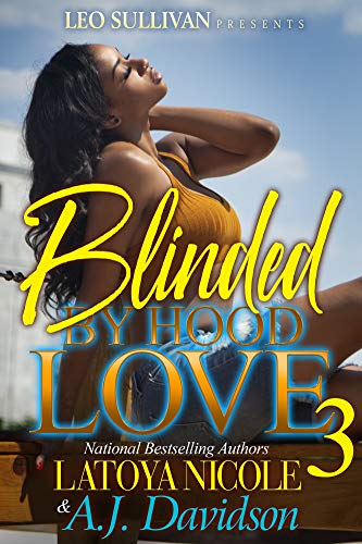 Blinded by Hood Love 3 book cover