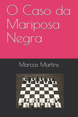 O Caso da Mariposa Negra