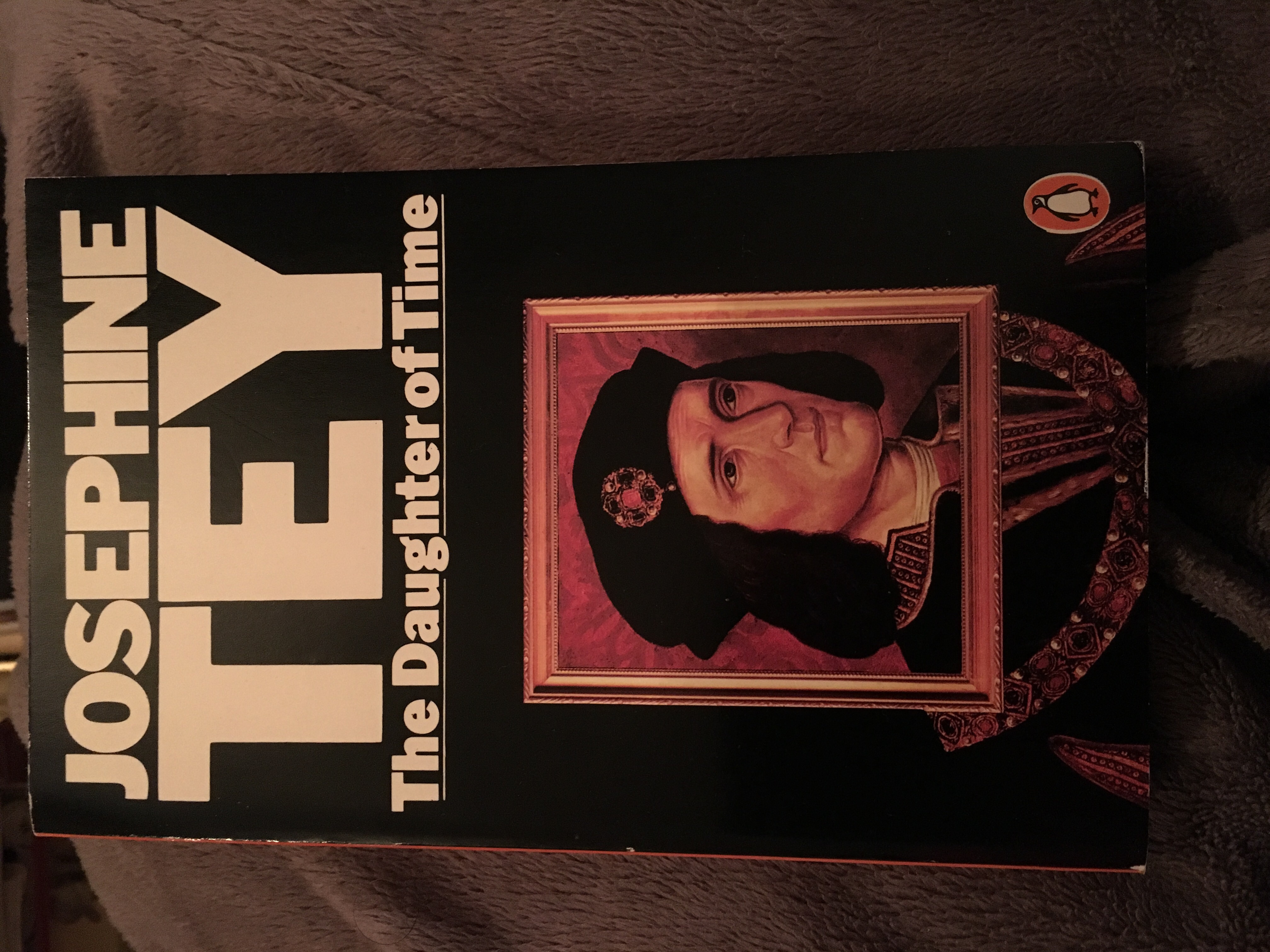The Daughter of Time by Josephine Tey Goodreads