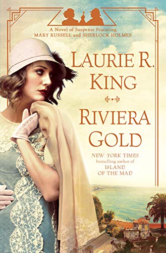 Riviera Gold (Mary Russell and Sherlock Holmes, #16)
