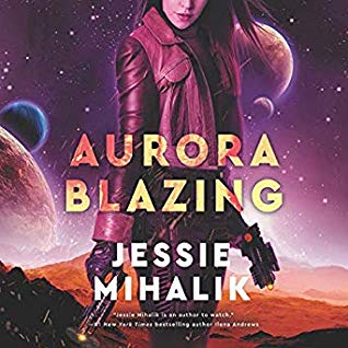 Aurora Blazing (Consortium Rebellion, #2)