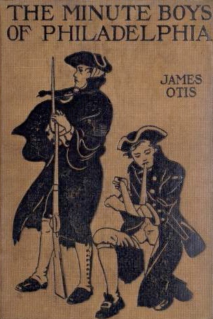 The Minute Boys of Philadelphia book cover