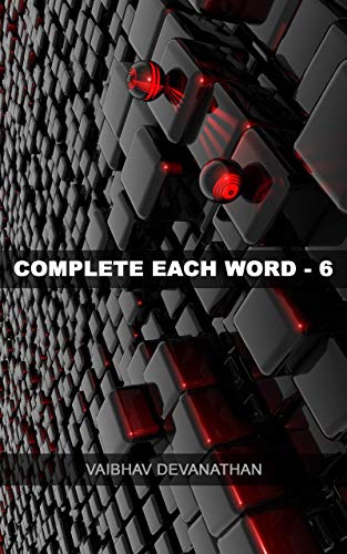 Complete Each Word 6 By Vaibhav Devanathan Goodreads