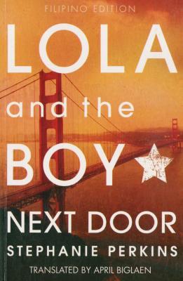 Lola and the Boy Next Door (Anna and the French Kiss, #2)