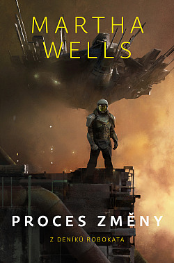 Proces změny (Z deníků Robokata, #2)