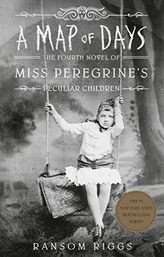 A Map of Days (Miss Peregrine's Peculiar Children, #4)