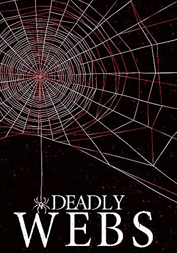 Deadly Webs book cover