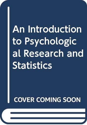 An Introduction to Psychological Research and Statistics by Andrew J ...