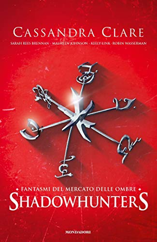 Fantasmi del Mercato delle Ombre (Italian Edition)