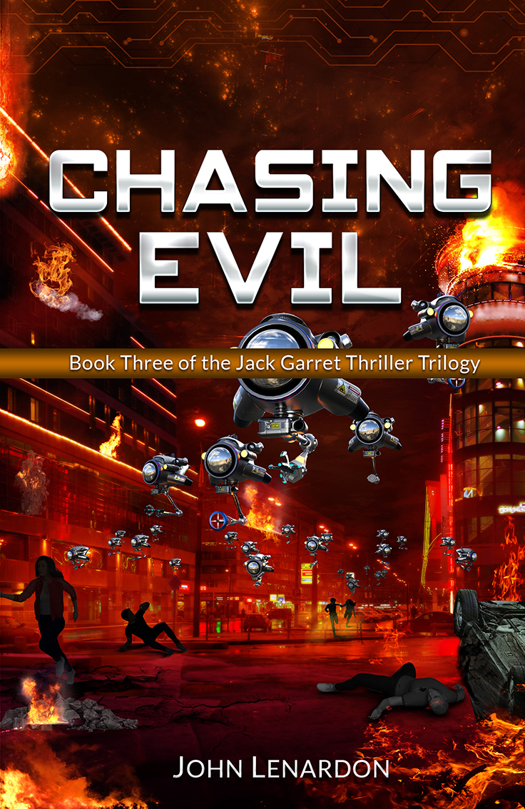 Chasing Evil: Book Three of the Jack Garret Thriller Trilogy by John ...