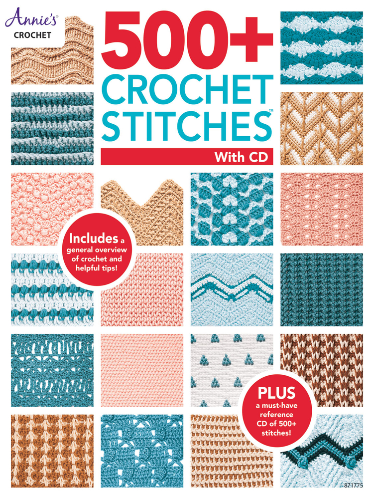500+ Crochet Stitches Includes CD with our most popular stitch books