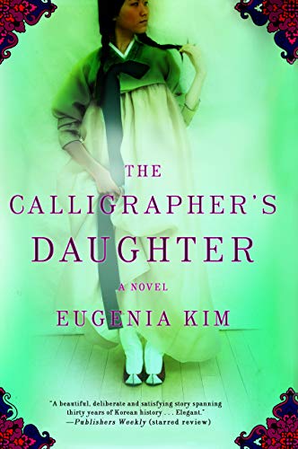 The Calligrapher's Daughter: A Novel