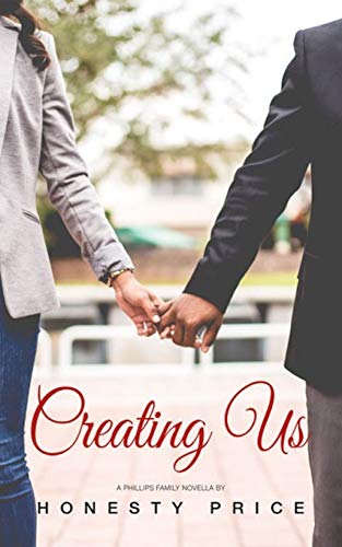 Creating Us (Phillips Family Series) Book 2 book cover
