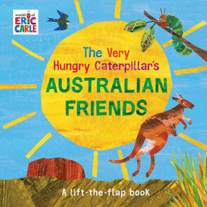 The Very Hungry Caterpillar's Australian Friends book cover