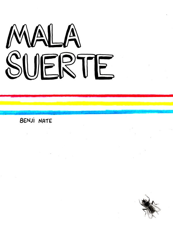 Mala Suerte by Benji Nate Goodreads
