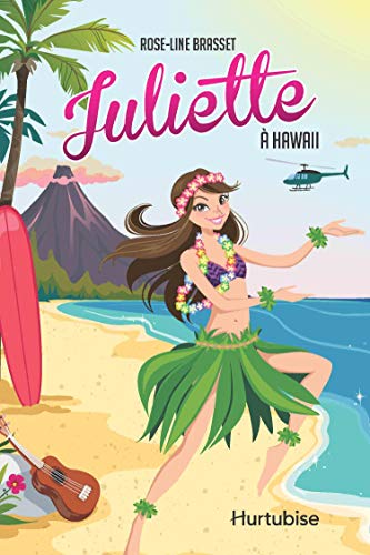 Juliette à Hawaii