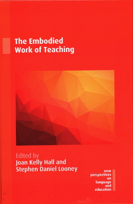 The Embodied Work of Teaching book cover