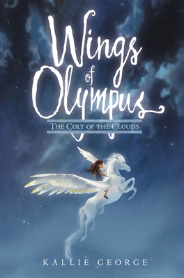 The Colt of the Clouds (Wings of Olympus, #2)