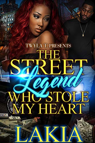 The Street Legend Who Stole My Heart book cover