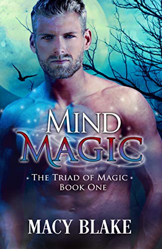 Mind Magic (The Triad of Magic #1)