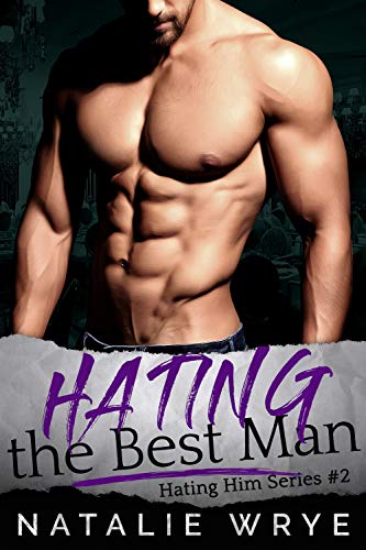 Hating the Best Man